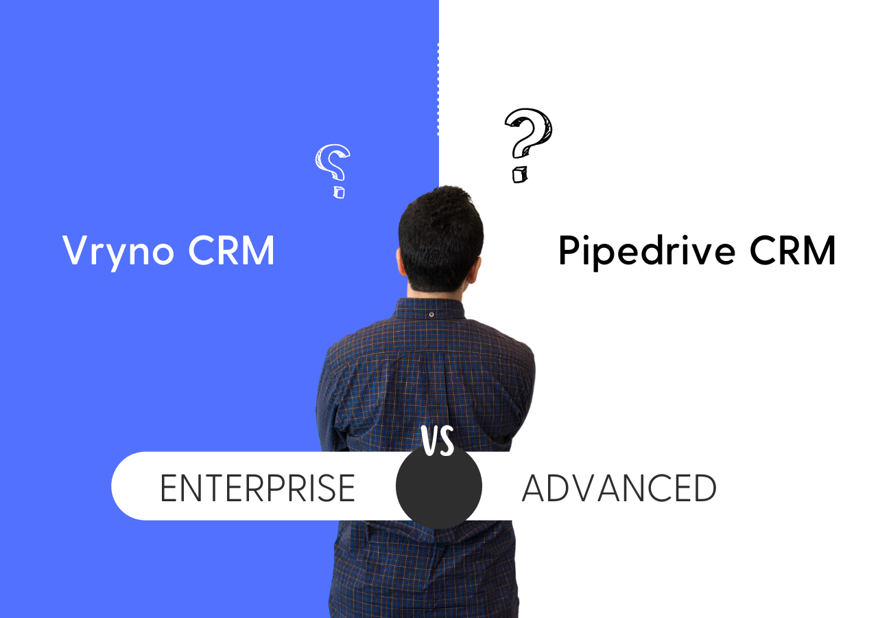Vryno CRM Vs Pipedrive CRM- Features & Pricing Comparison