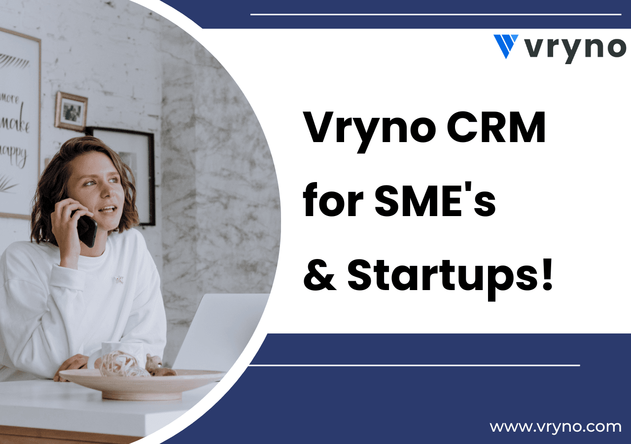 Vryno CRM for SME’s & Start-ups | Begin Your Free Trial Today