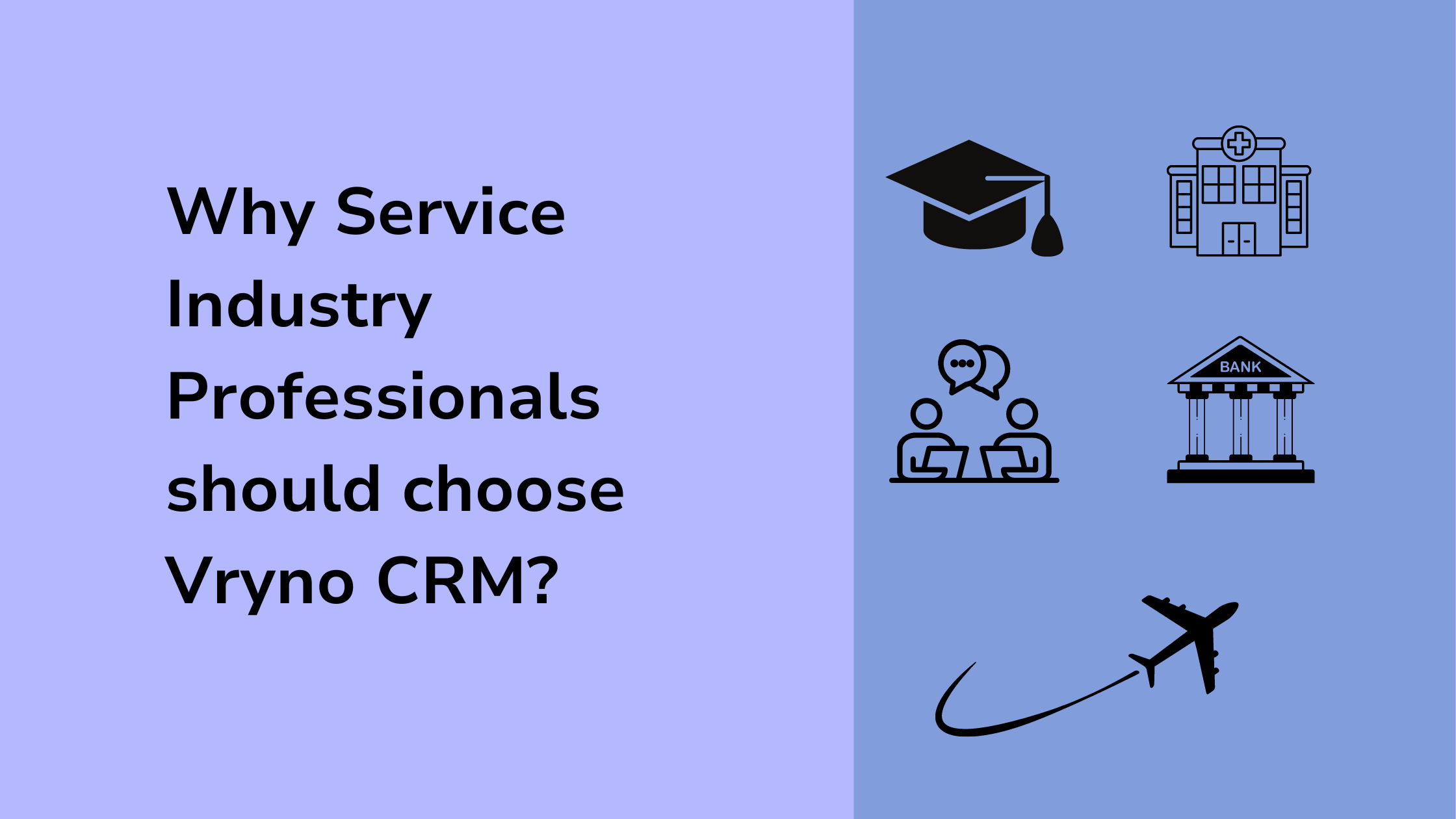 Vryno’s Solution for the Service Industry